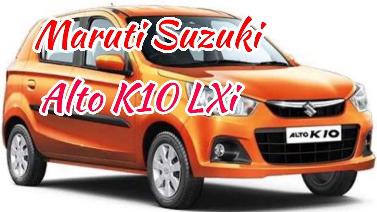 Maruti Suzuki Alto K10 LXi real review 2018 latest hatchback