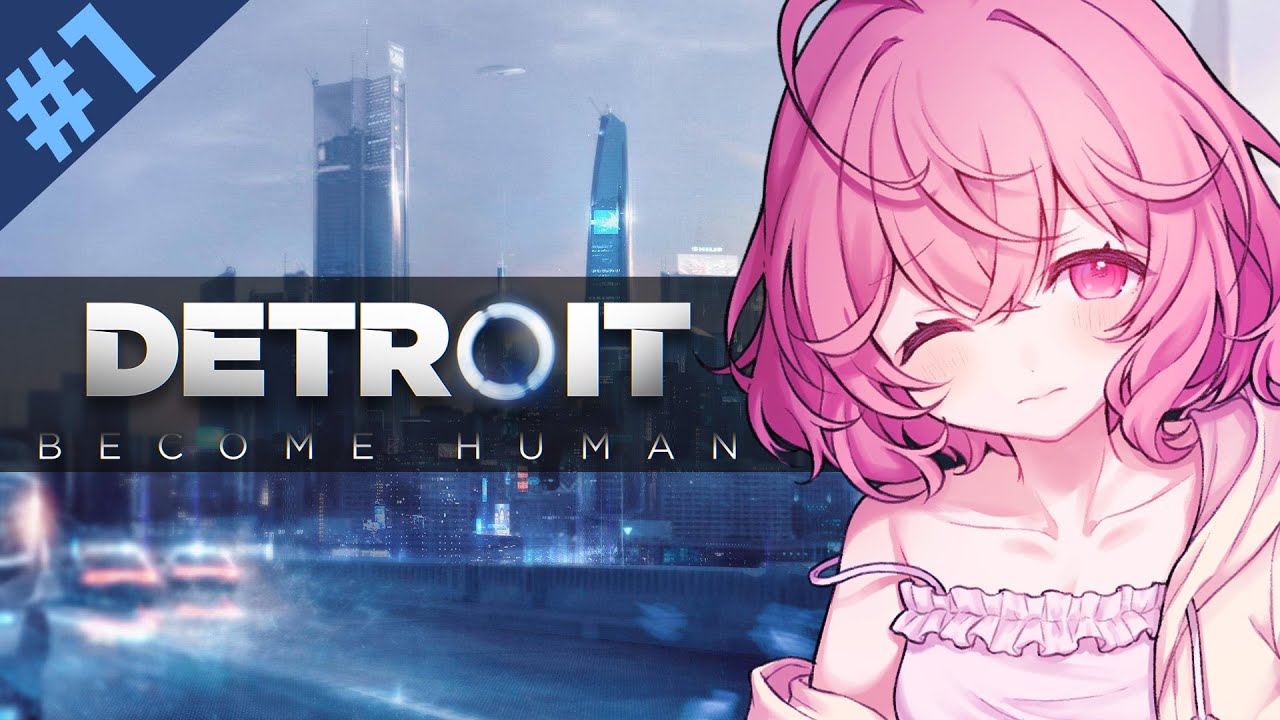 【 Detroit: Become Human 】#1 初見 わこつです