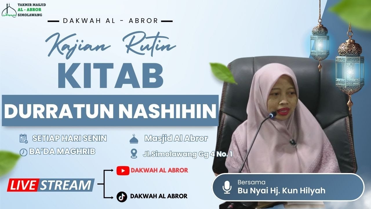 🔴 ( LIVE ) Ngaji Kitab Durratun Nashihin Bersama Bu Nyai Hj Kun Hilyah