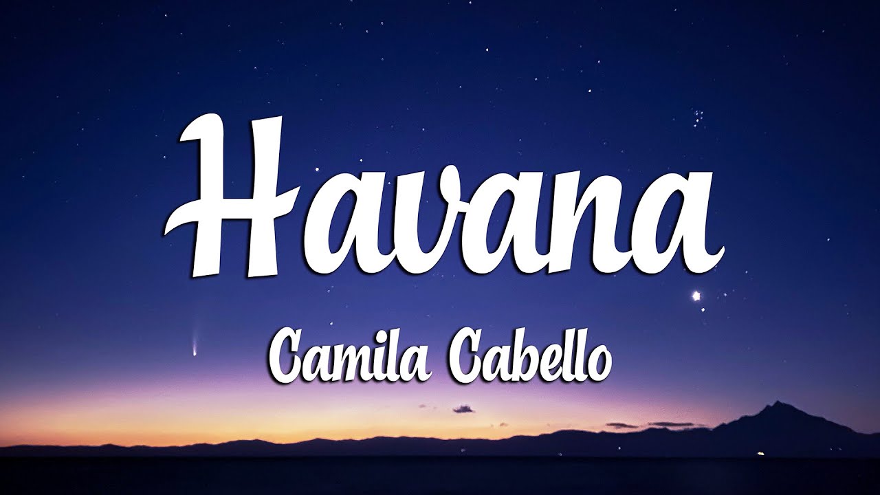 Camila Cabello - Havana (Lyrics) ft. Young Thug