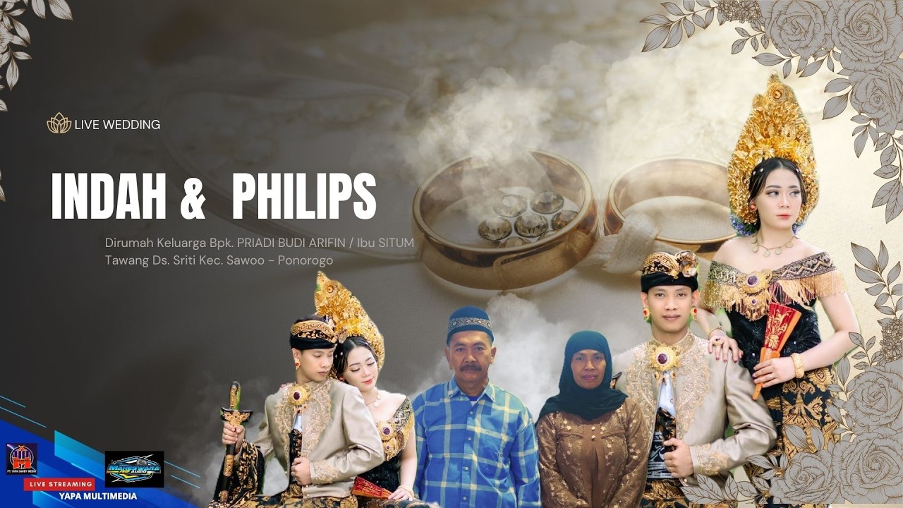 Live Streaming Wedding INDAH TRI SULISTYANINGRUM Dengan PHILIPS Tawang Sriti Kec. Sawoo - Ponorogo