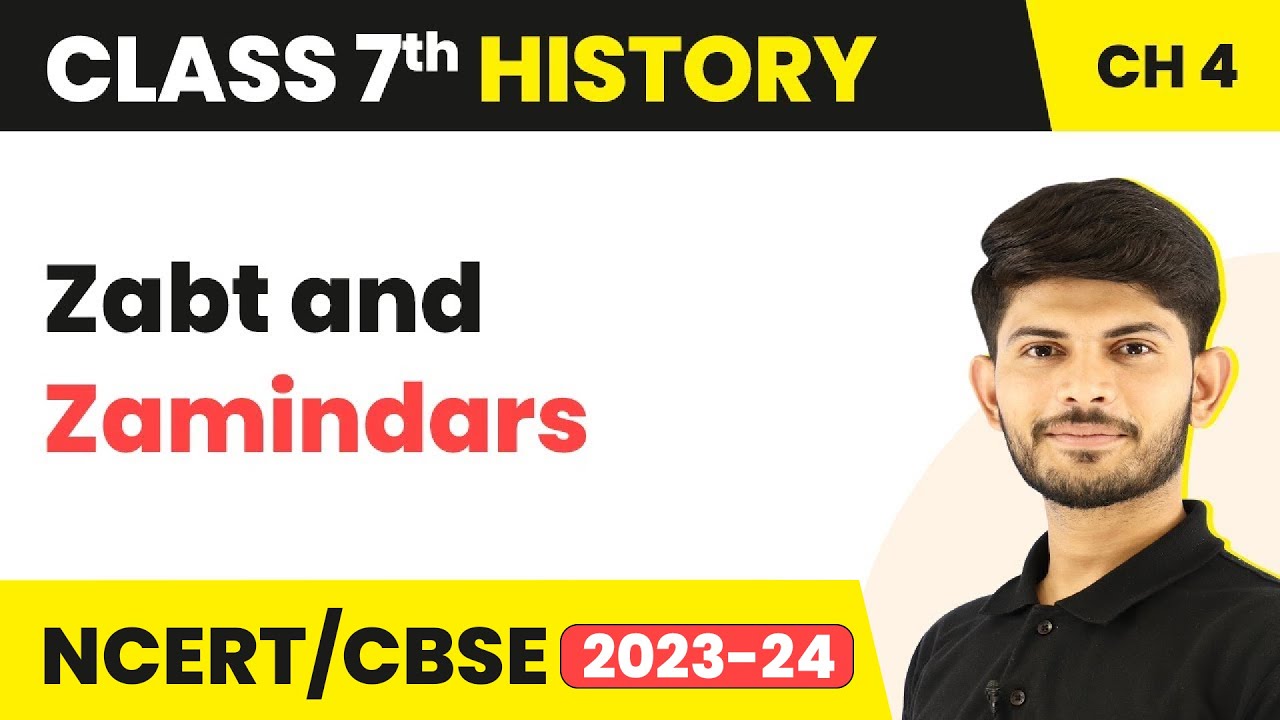 Zabt and Zamindars - The Mughal Empire | Class 7 History