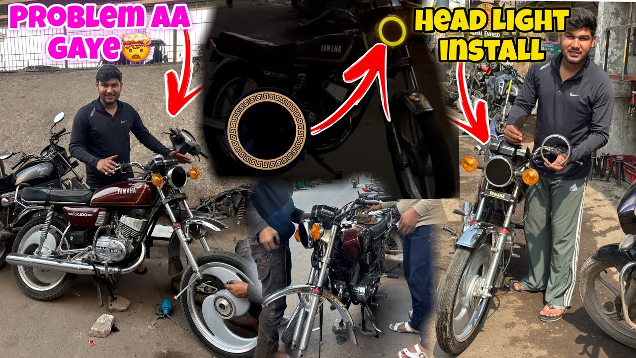 🔥Rx100 me problem aa gayi 😭 Rx135 ki new Hadlight modified karva di😱 Yamaha rx100