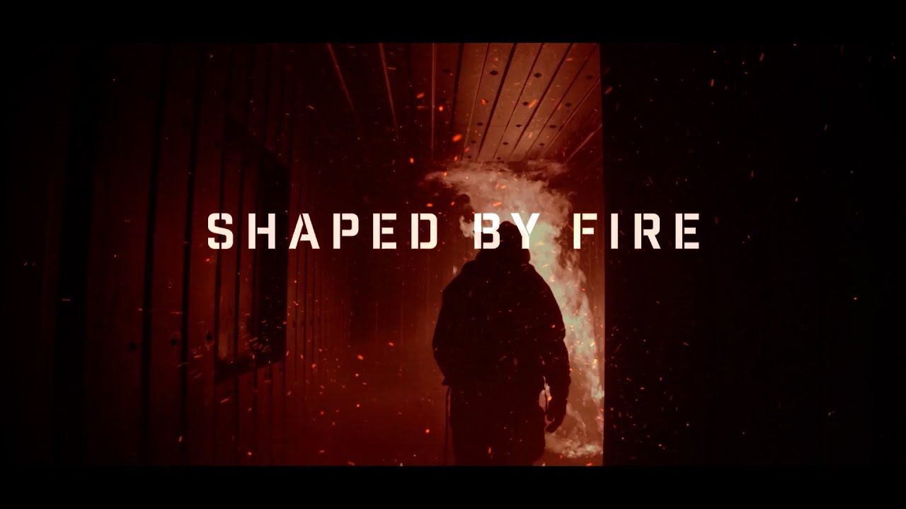 Shaped By Fire (2022 Documentary)