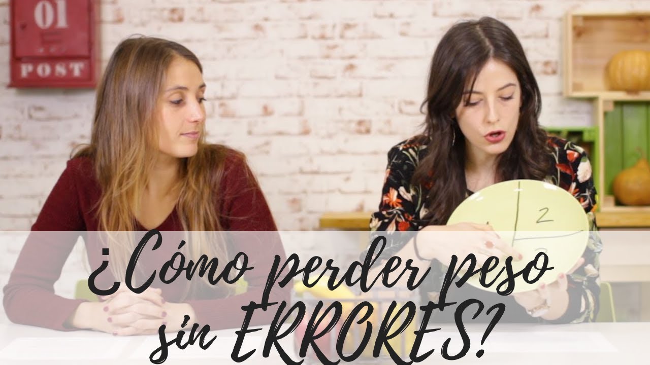 CÓMO PERDER PESO  | Errores al querer adelgazar rápido