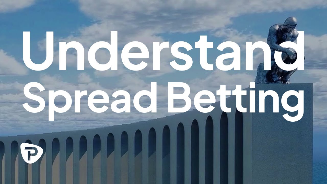 Understand Spread Betting
