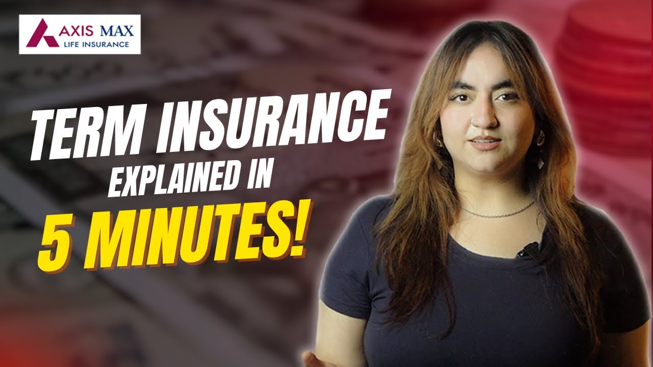 Term Insurance in 5 Minutes | Term Insurance Guide | Axis Max Life #terminsurance  #termplan