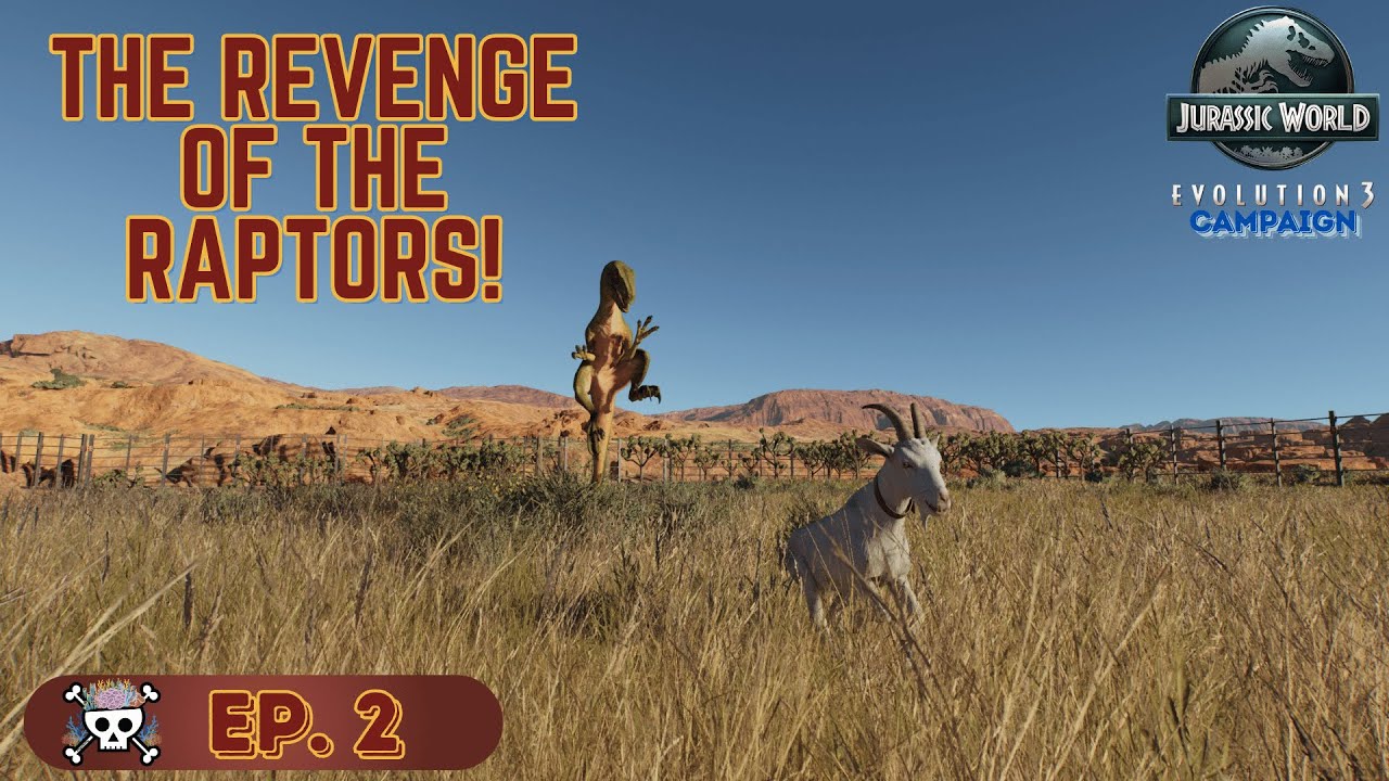 The RAPTORS Are Roaming The Park! | Campaign Playthrough | Episode 2