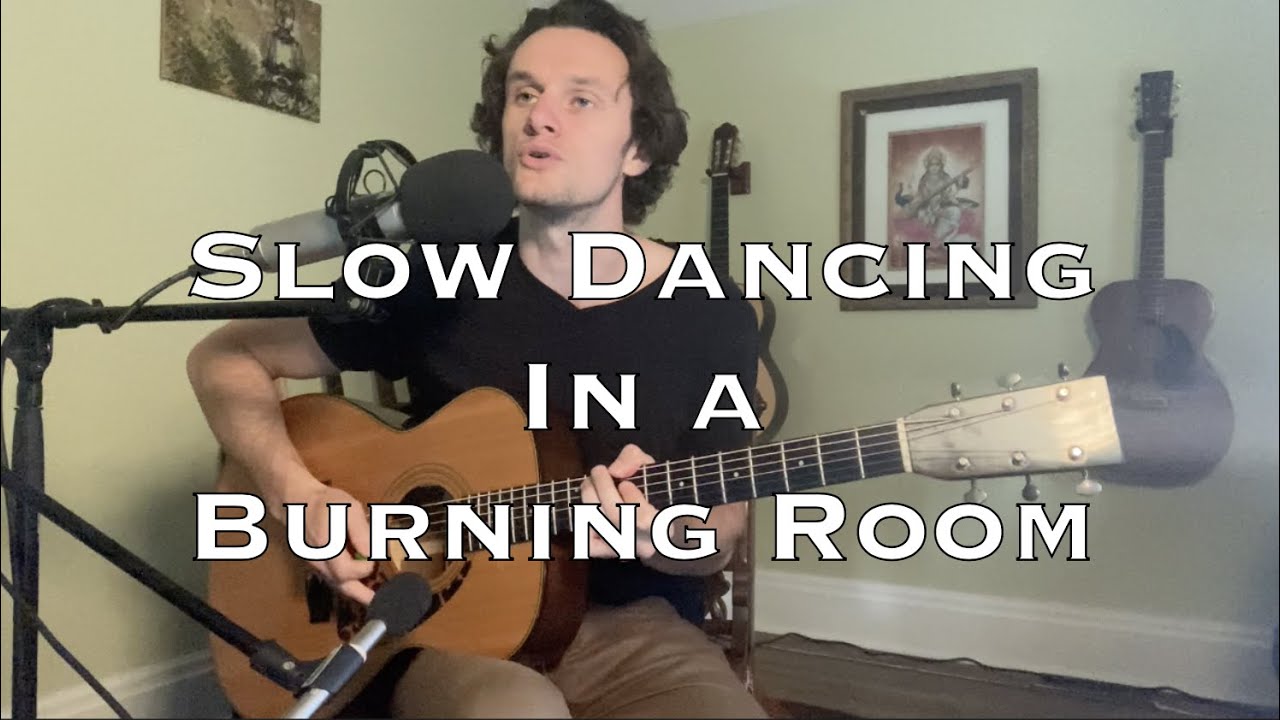 Slow Dancing In a Burning Room - John Mayer (acoustic cover)