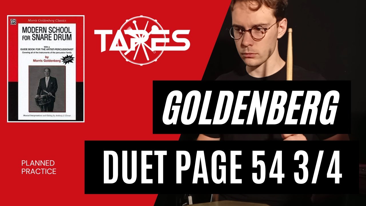 _PRACTICE WITH ME_ Page 54 DUET 3/4, Modern School for SNARE DRUM - Morris Goldenberg