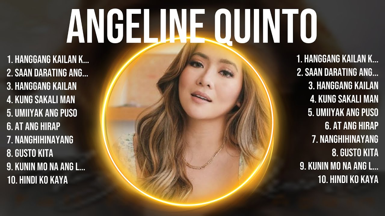 Angeline Quinto 🌄 Angeline Quinto 2024 🌄 Angeline Quinto Top Songs 🌄 Angeline Quinto Full Album