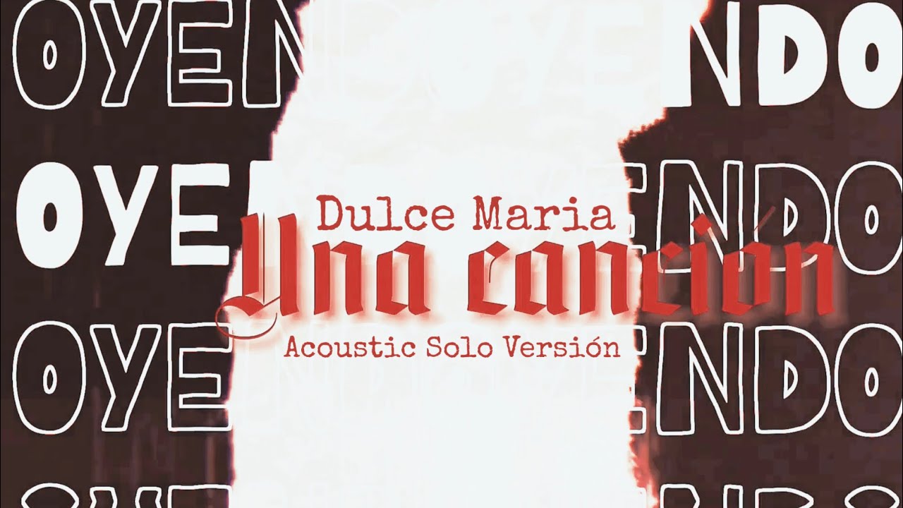 Una Canción - Dulce MarIA- Acoustic Solo Versión [IA Fanmade]