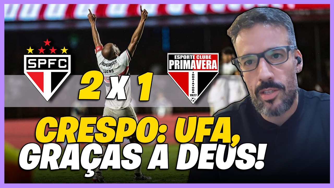 SÃO PAULO 2 X 1 PRIMAVERA - TEMOS UM FUTURO !