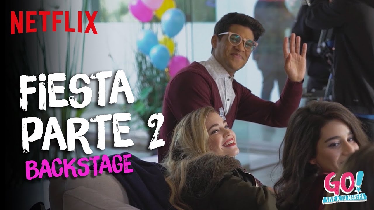 Go! Vive a tu manera - Backstage Fiesta Parte 2