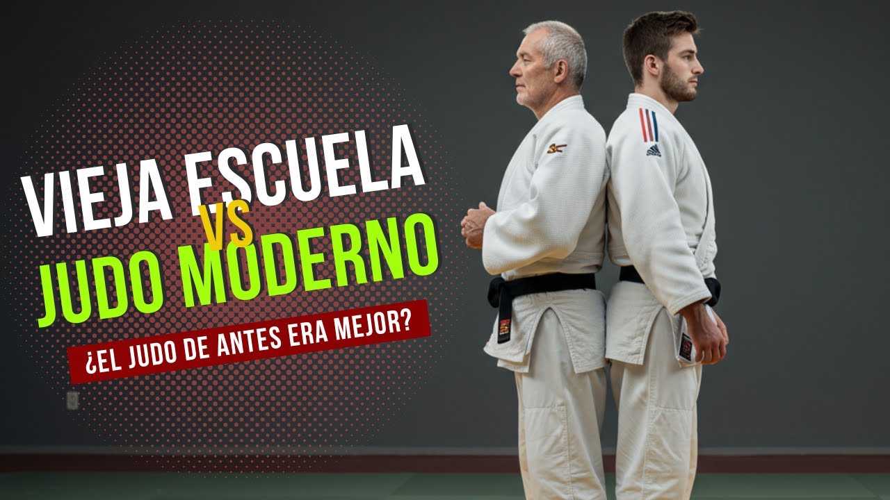 La VIEJA ESCUELA vs la NUEVA ESCUELA ¿Cuál judo es mejor?