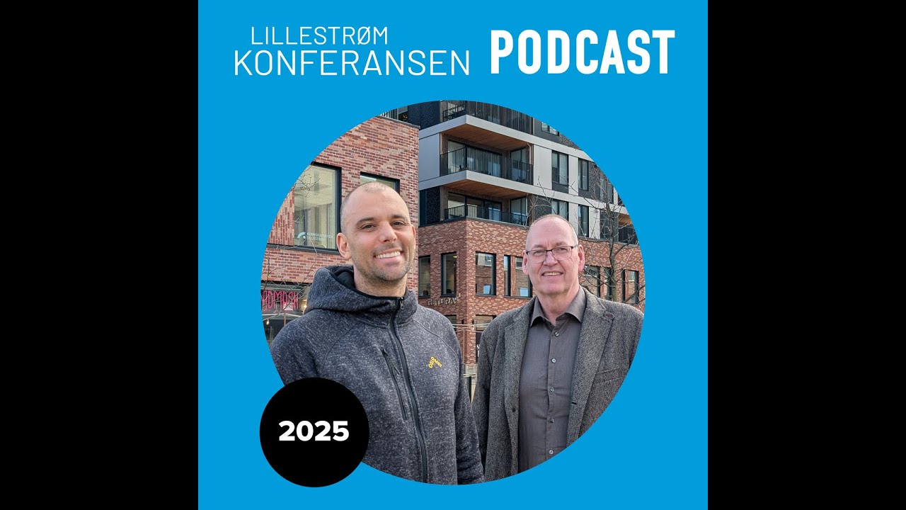 Lillestrømkonferansen Podcast 2025 / Oslo Met