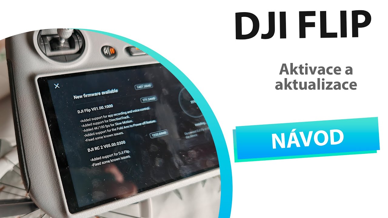 DJI FLIP aktivace, aktualizace