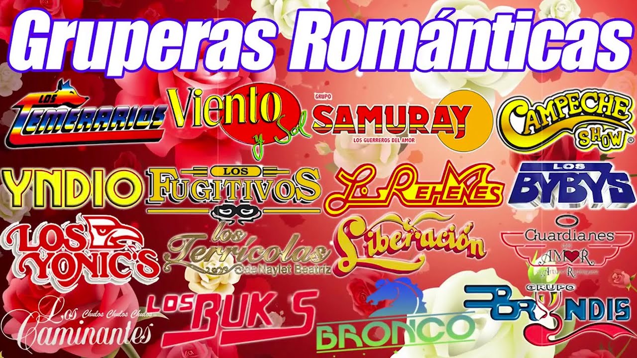 GRUPERAS ROMANTICAS DE AYER Y HOY LO MEJOR - TEMERARIOS, LIBERACI&Oacute;N, BUKIS, BRYNDIS,VIENTO Y SOL