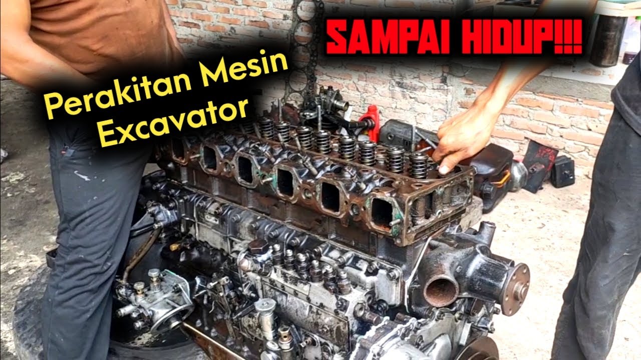 Cara Perakitan Mesin Excavator