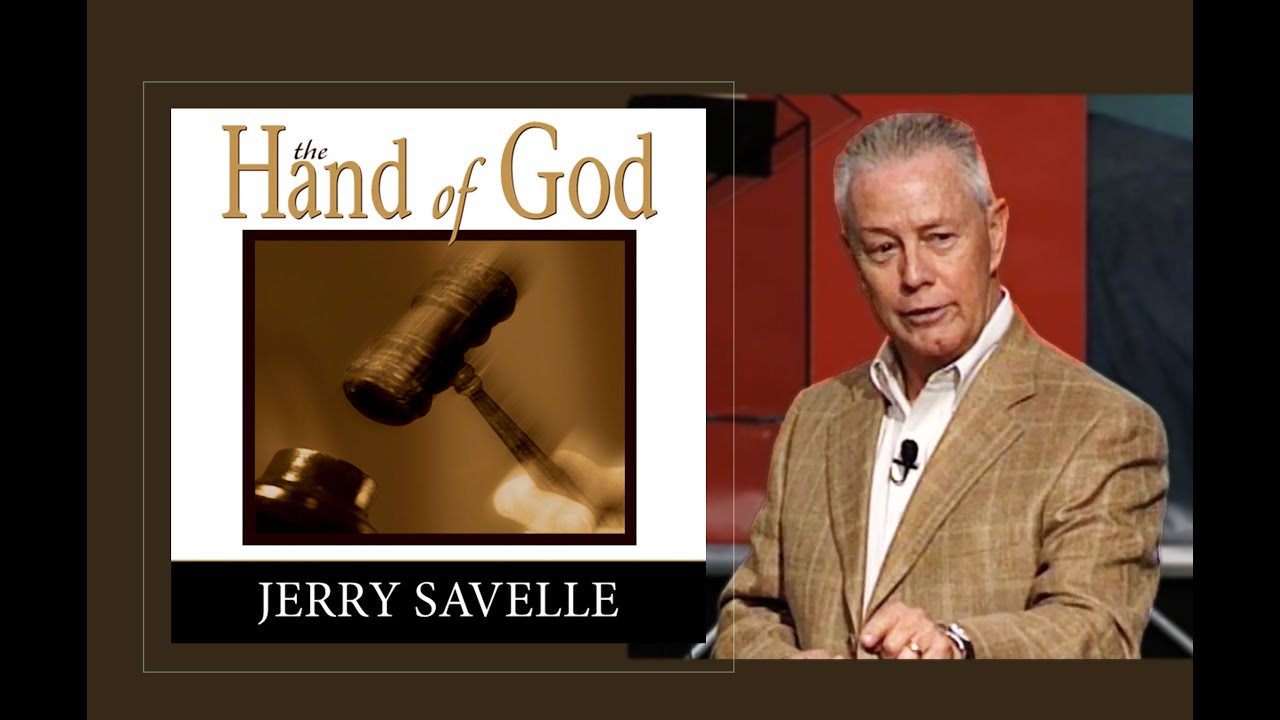 The Hand Of God - Jerry Savelle