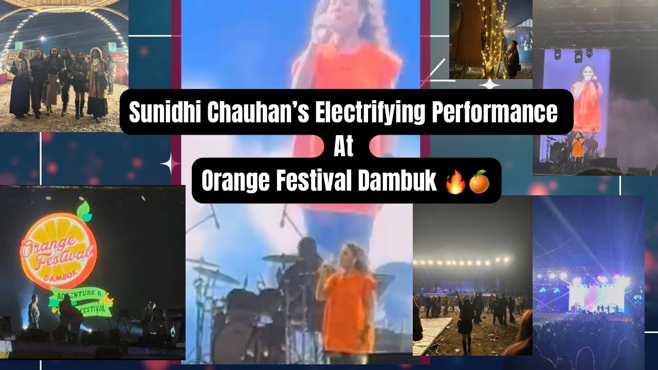 Live Performance of Sunidhi Chauhan At Orange Festival Dambuk🍊🔥//Arunachal Pradesh