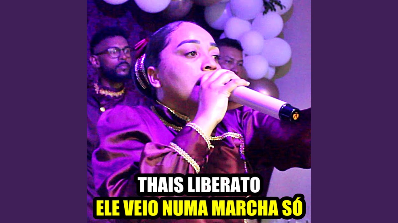 Ele Veio Numa Marcha Só