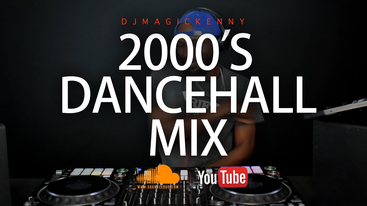 2000s old School Dancehall Hits
