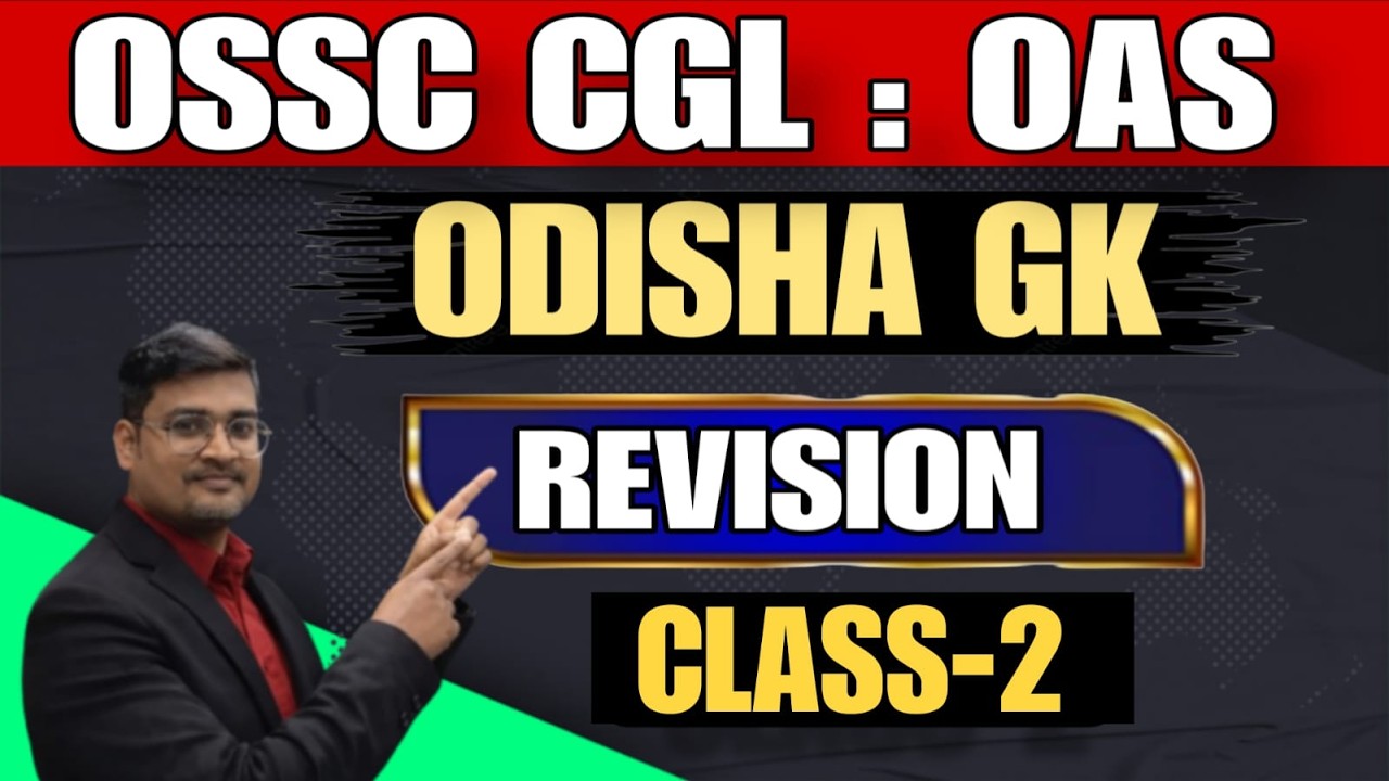 ODISHA GK REVISION FOR OSSC & OPSC #ossccgl2025 #odishagk #oasprelims