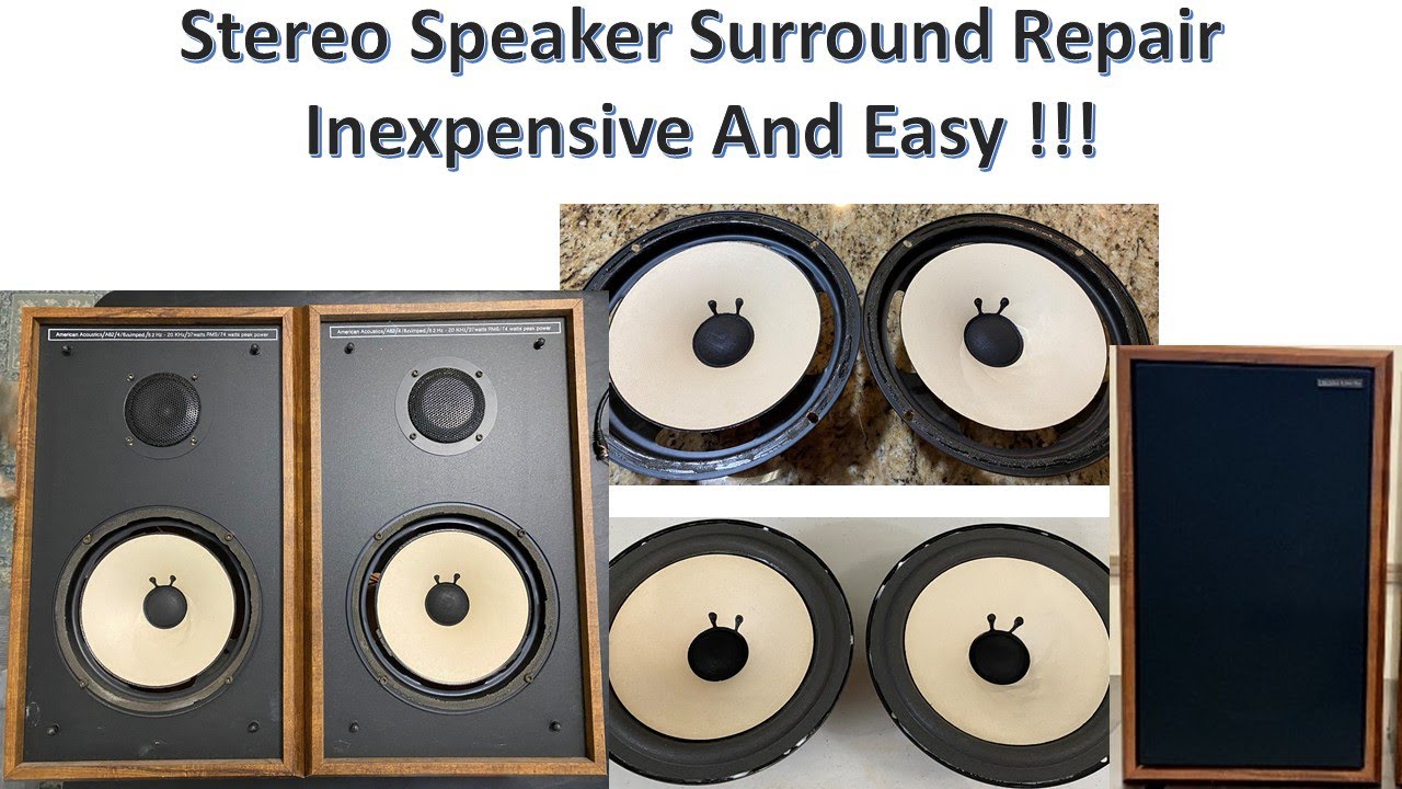 Stereo Speaker Surround Repair - Inexpensive And Easy!!!