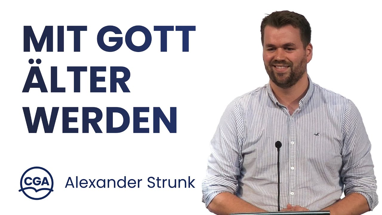 Mit Gott älter werden | Psalm 71