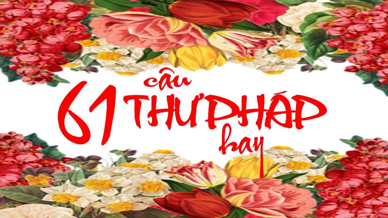 61 câu thư pháp hay - Hạnh's blog