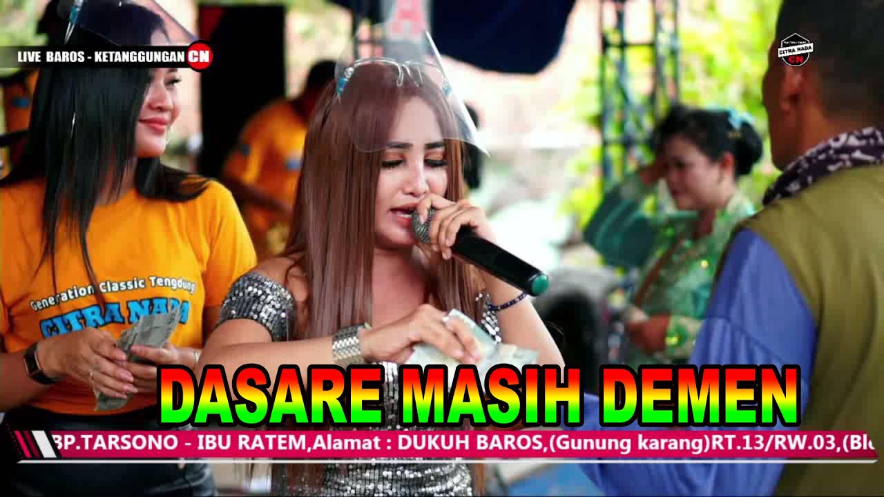 DASARE MASIH DEMEN ~ IIN VARERA || CITRA NADA LIVE DUKUH BAROS (GUNUNG KARANG) || KETANGGUNGAN