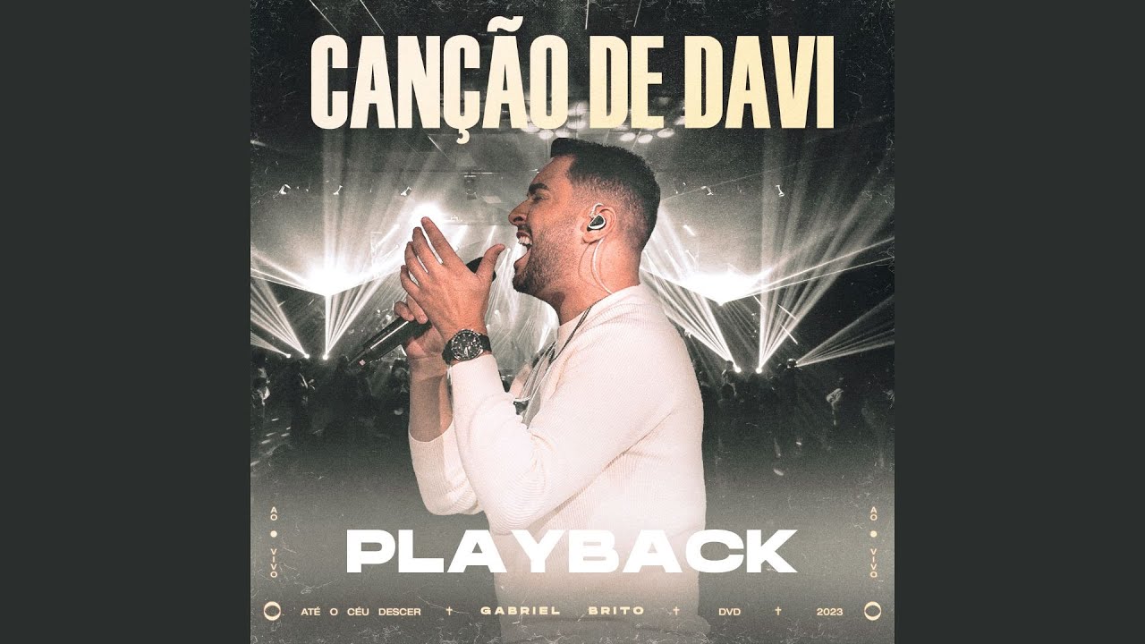 GABRIEL BRITO - CANÇÃO DE DAVI (PLAYBACK)