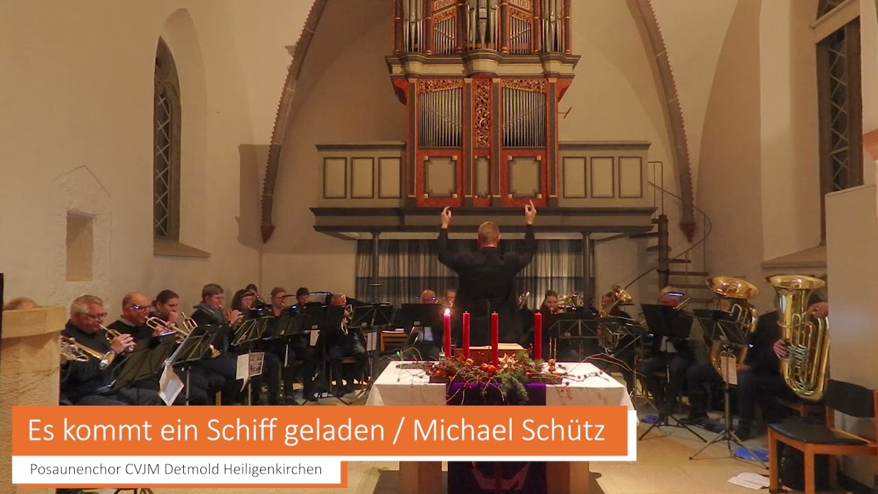Es kommt ein Schiff geladen / Michael Schütz /Posaunenchor CVJM Detmold Heiligenkirchen