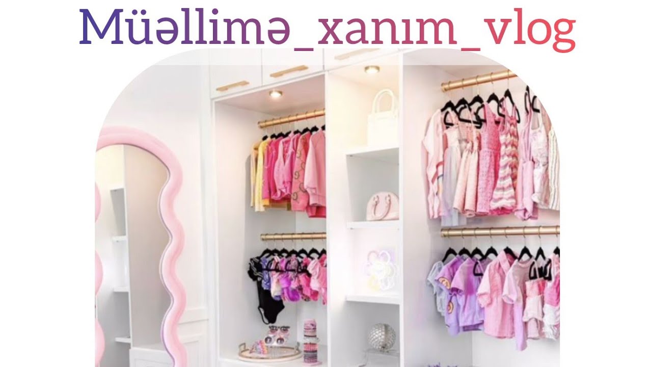 Qızımın paltarlarını yerləşdirək🤍 Dolab düzəni👌 vlog