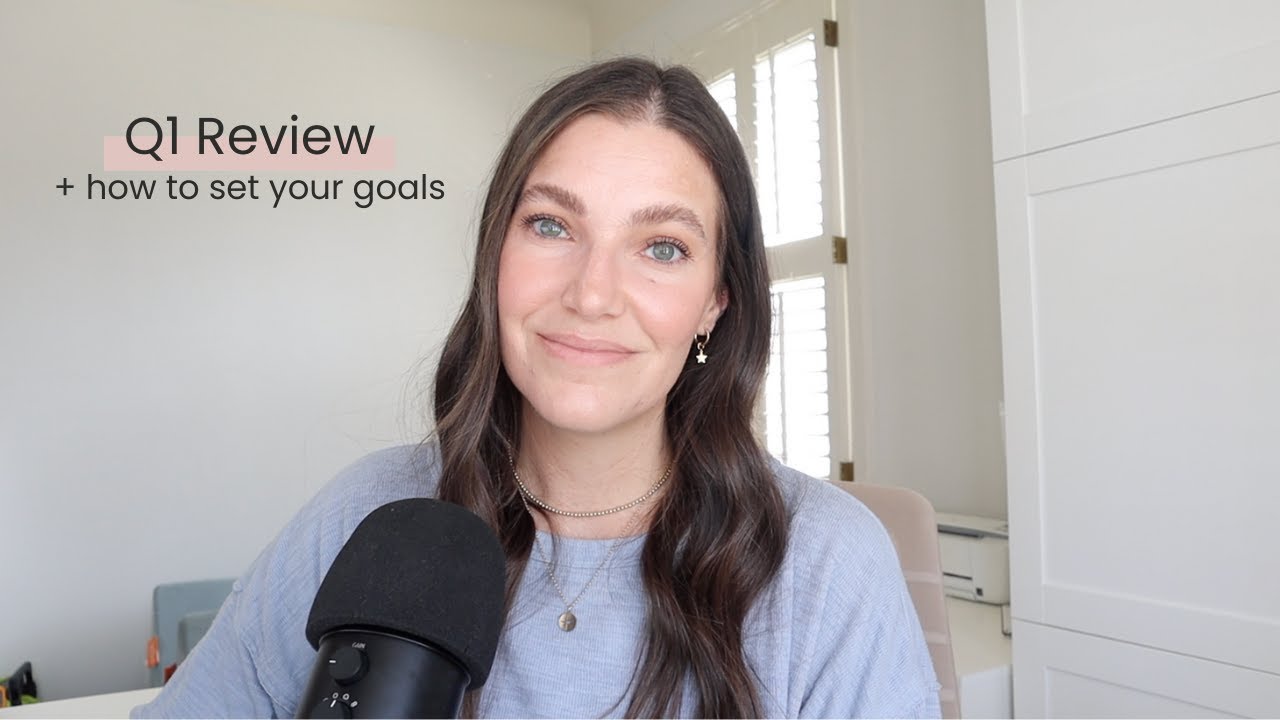 How I Review My Quarter and Set Goals: Q1 Recap + Q2 Plans | The Self-Starter Podcast