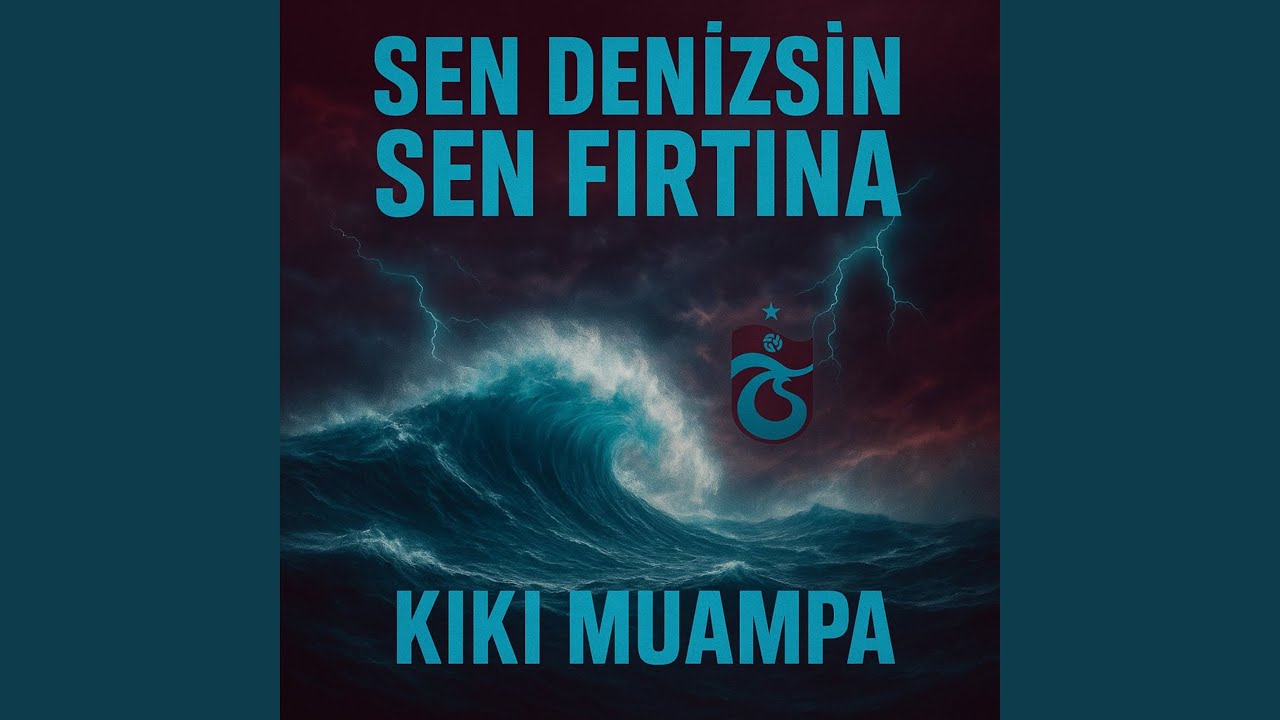 Sen Denizsin Sen Fırtına