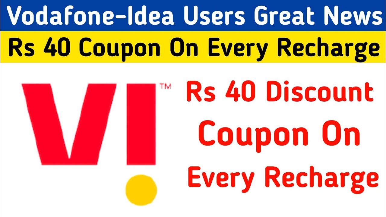 Vi (Vodafone-Idea) Recharge Discount Offers 2021 | Rs 40 Coupon On Every Recharge Of VI