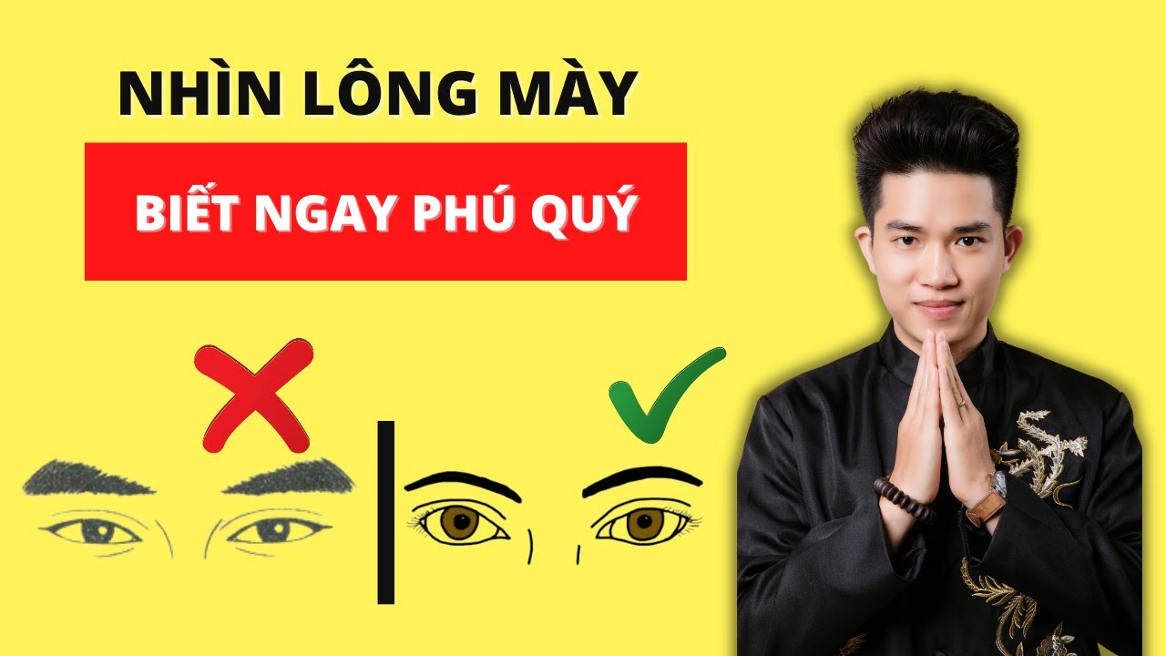 Xem Tướng Lông Mày | Tự Xem Lông Mày 3 Giây Biết Ngay Sướng Khổ Cả Đời