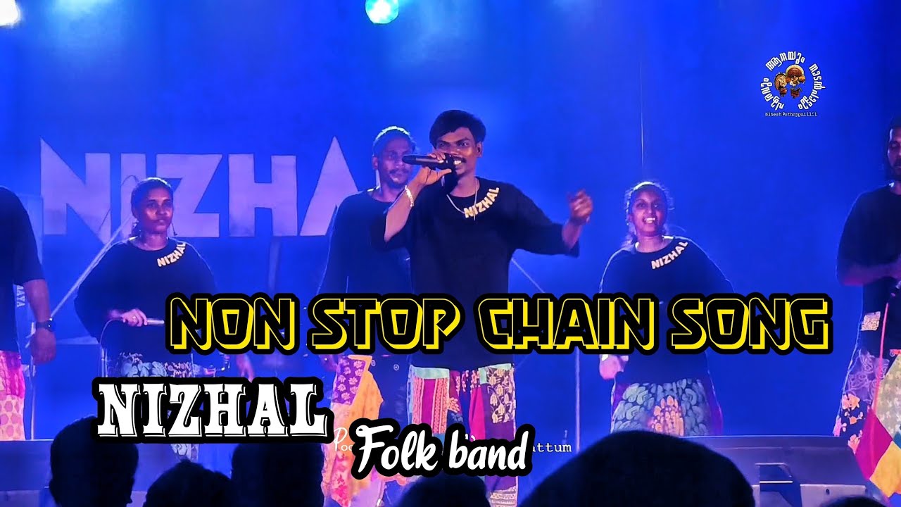 NIZHAL fock band | Non Stop chain song.....