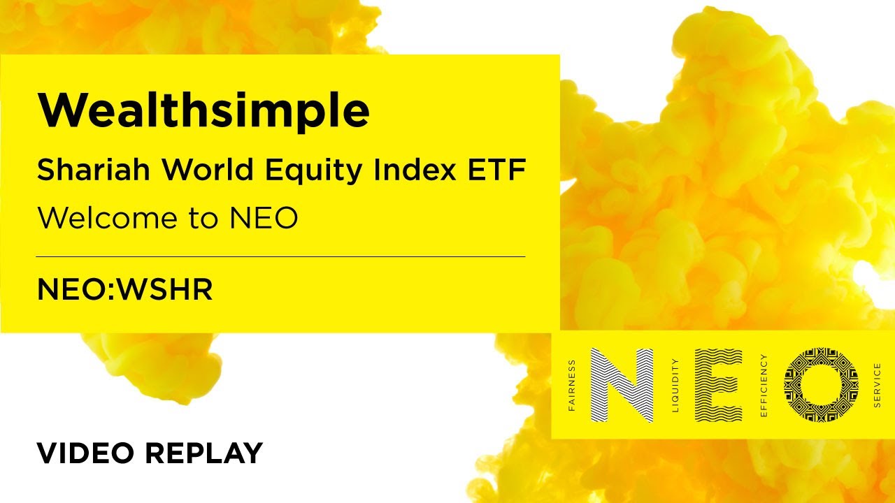 Wealthsimple Launches New Shariah-Compliant ETF on the NEO Exchange