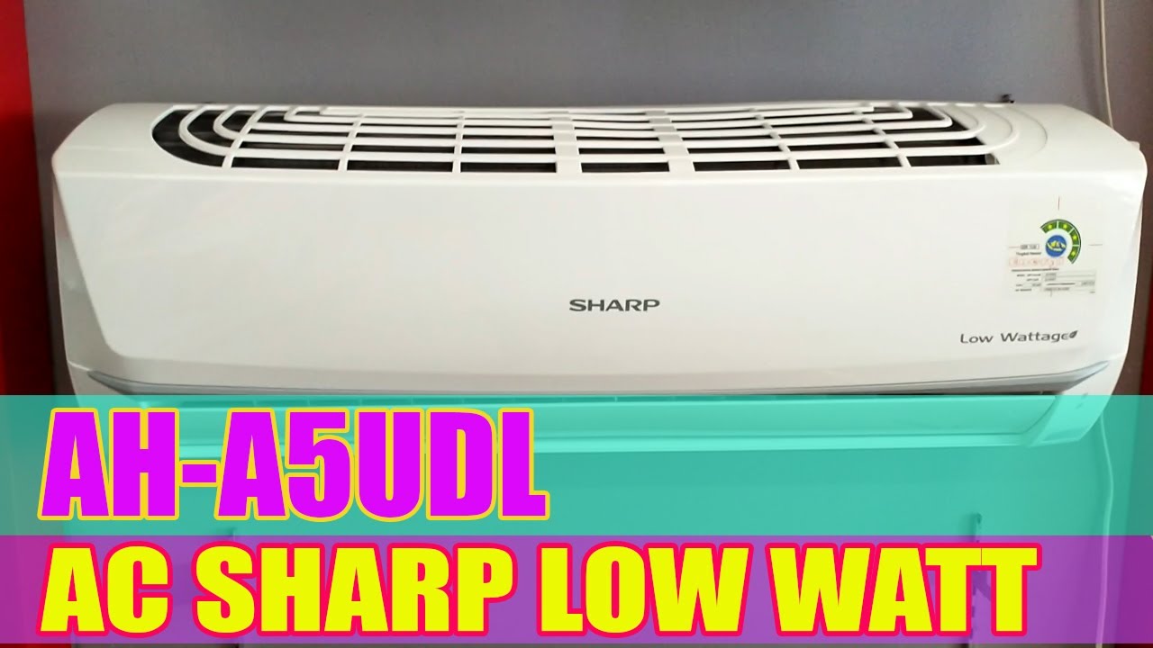 AH-A5UDL AC LOW WATT SHARP