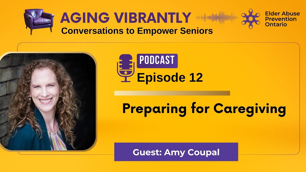 Episode 12 :  Preparing for Caregiving