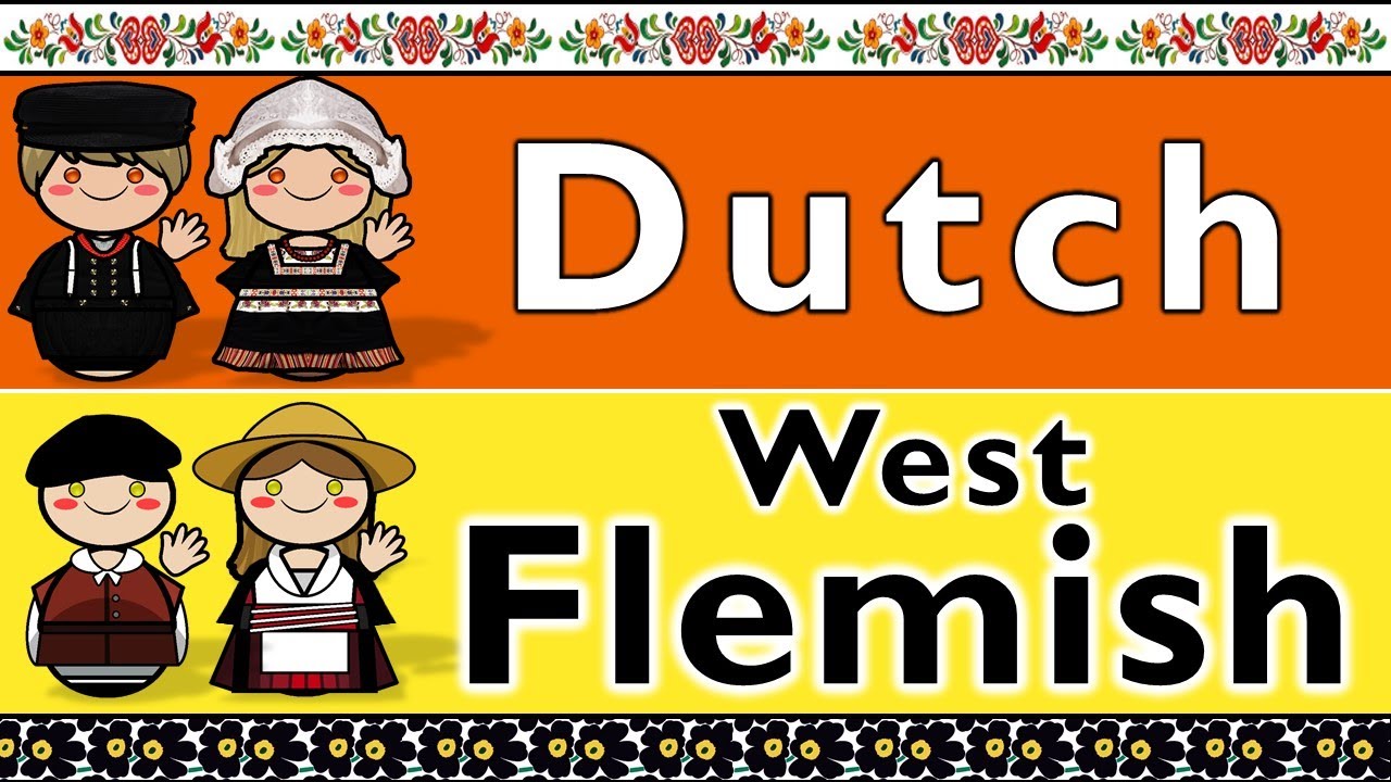 DUTCH & WEST FLEMISH
