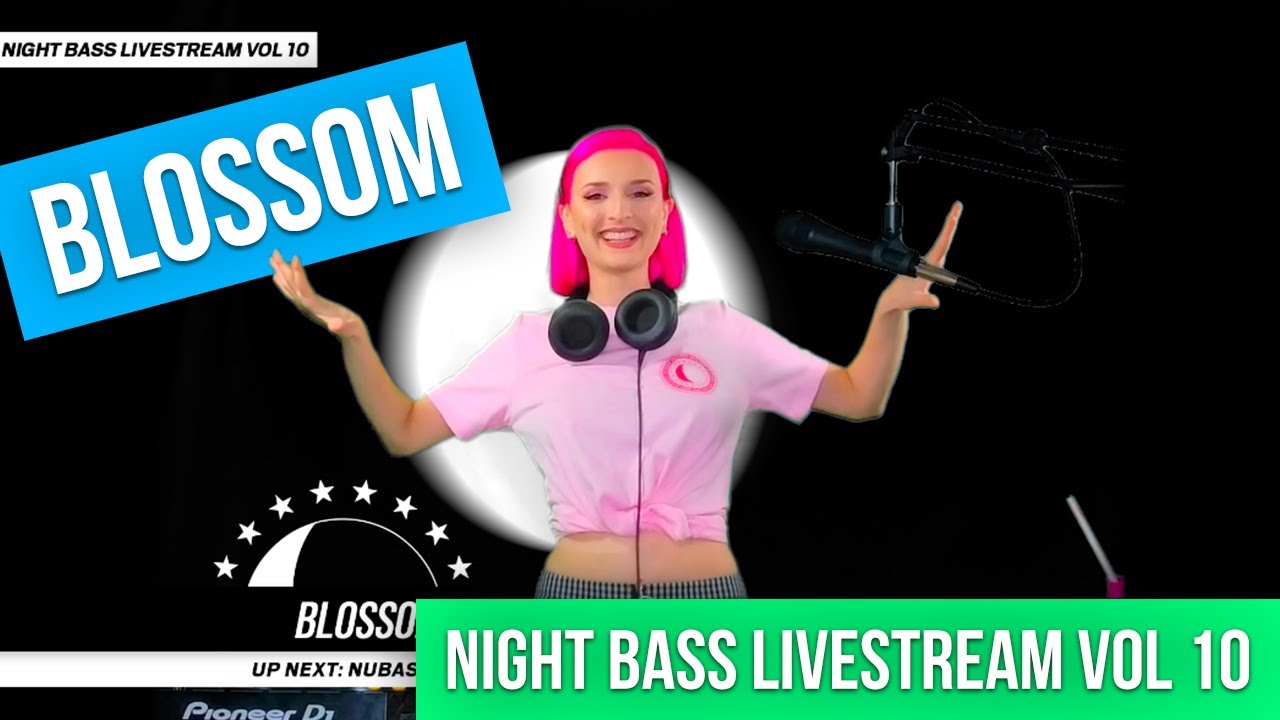 Blossom - Live @ Night Bass Livestream Vol 10 (March 25, 2021)