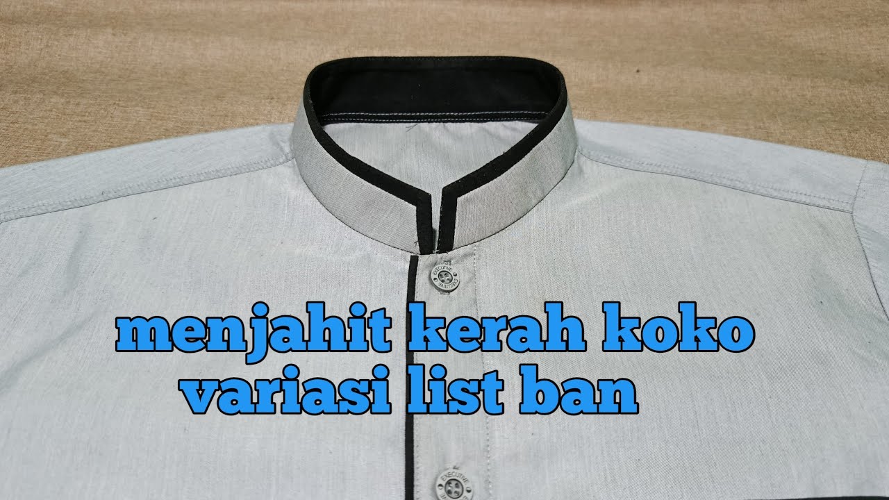 Tutorial menjahit kerah koko variasi list ban