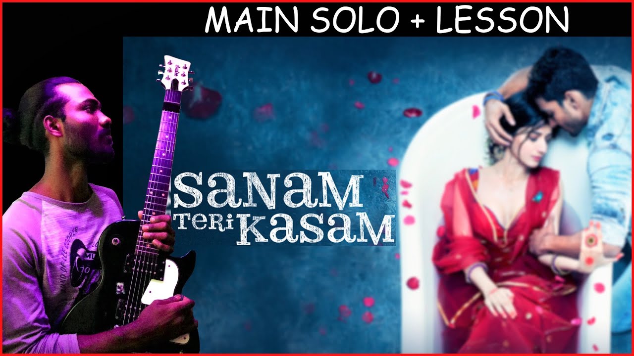 Sanam Teri Kasam main solo cover | Lesson sanam teri kasam title track | Guitar With Anand |