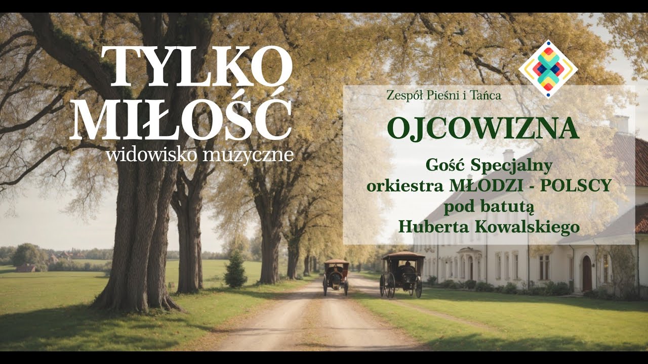 Zespół Pieśni i Tańca Ojcowizna widowisko muzyczne 