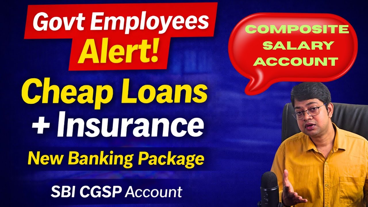 New Salary Account Package for Government Employees | Composite Salary Account Explained