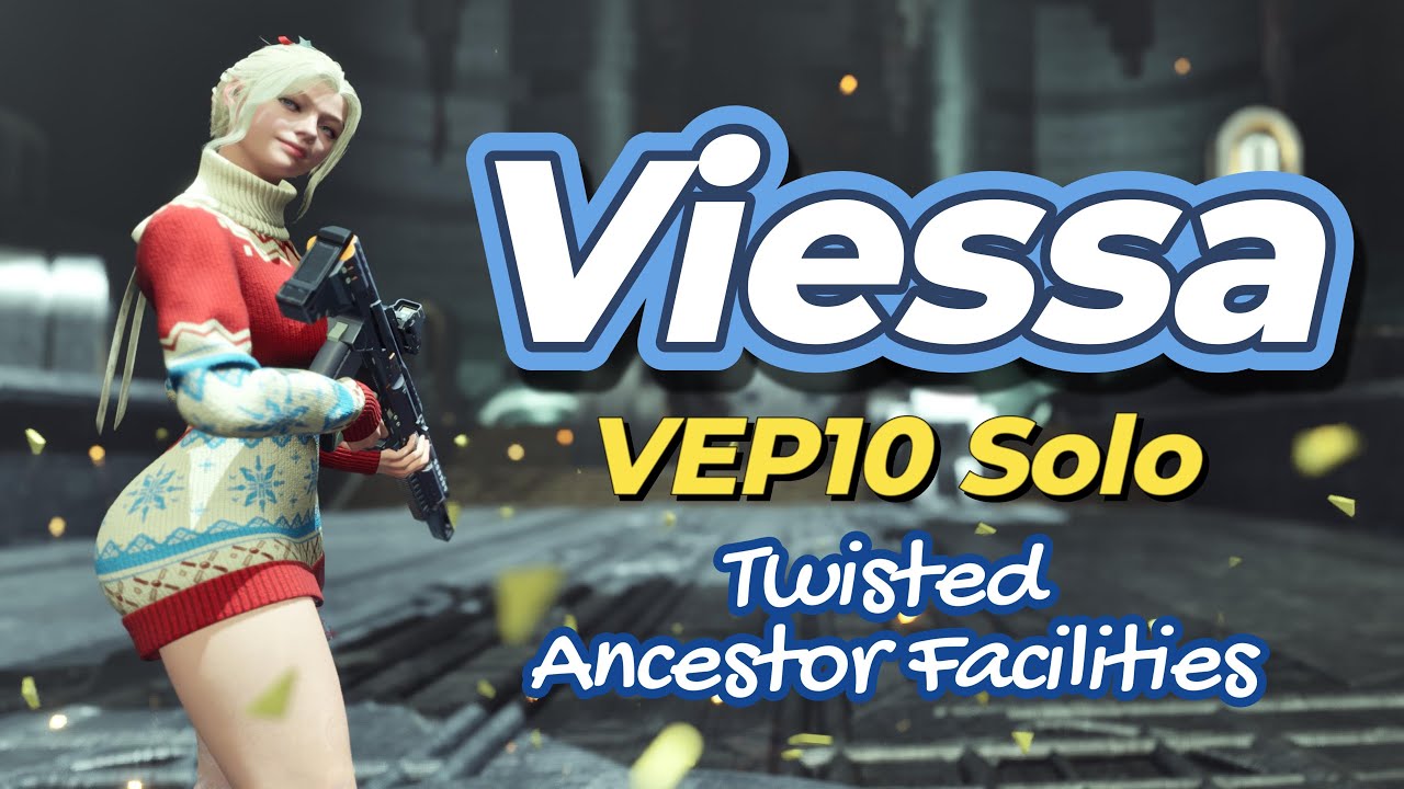 Viessa VEP10 Twisted Ancestor Facility solo (1m02s) - The First Descendant: Season3